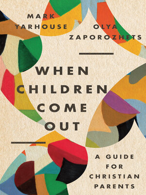 cover image of When Children Come Out: a Guide for Christian Parents